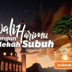 Awali Harimu dengan Sedekah Subuh